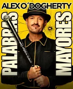 Alex O’Dogherty. Palabras Mayores